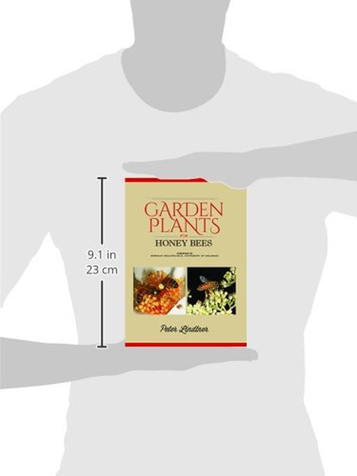 Garden Plants for Honey Bees by Peter Lindtner